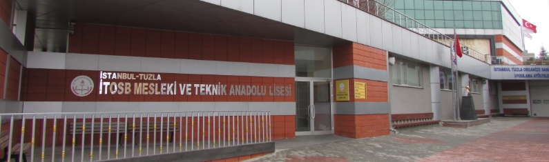 TEKNOLOJİK LİSE İTOSB MTAL